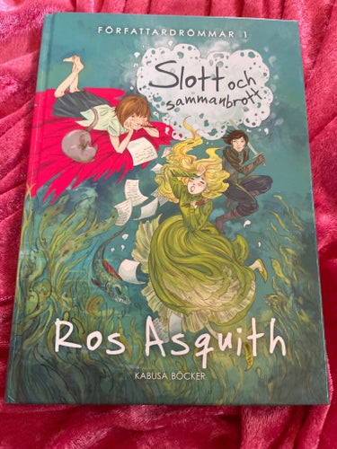 Slott och sammanbrott av Ros Asquith, 2017