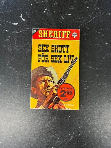 Sheriff: Sex skott för sex liv av Cole Shelton