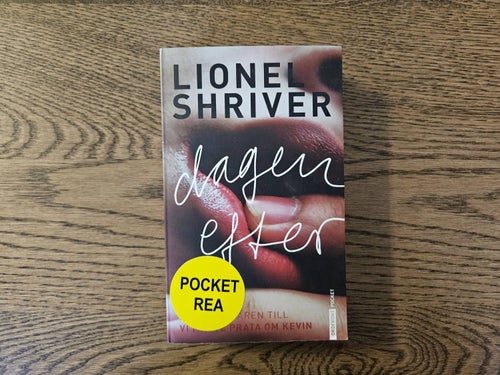 Dagen efter - Lionel Shriver