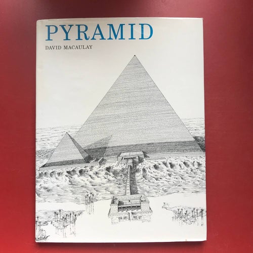 PYRAMID David Macaulay 1975