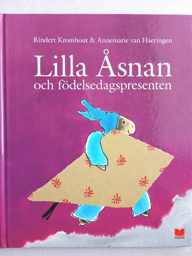 Lilla Åsnan och födelsedagspresenten, Kromhout / van Haeringen 2008