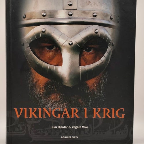 Vikingar i krig av Kim Hjardar & Vegard Vike, 2011