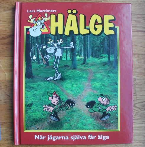 Hälge Fotobok 2006 nr 8 När Jägarna Själva Får Välja