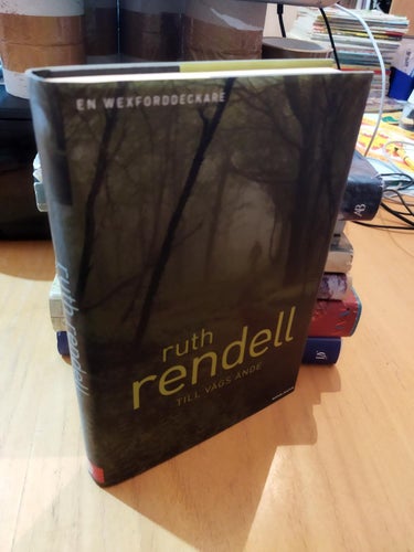 Till vägs ände - Ruth Rendell. Bok, inbunden. Very Fine plus