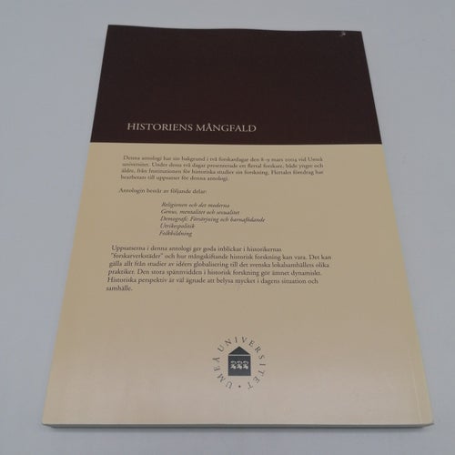 Historiens mångfald: presentation av pågående forskning vid Institutionen för hi