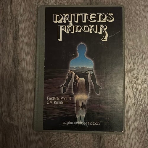 Nattens fångar av Frederik Pohl & C.M. Kornbluth, 1980