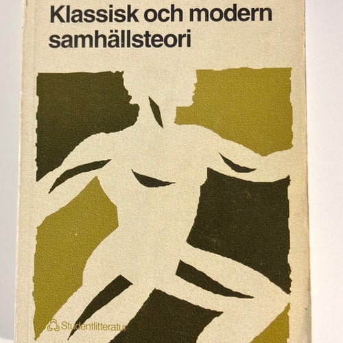 Klassisk och modern samhällsteori / Andersen och Kaspersen / Studentlitteratur