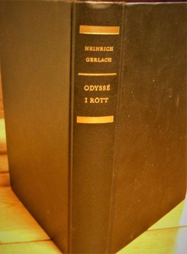 HEINRICH GERLACH : ODYSSÉ I RÖTT