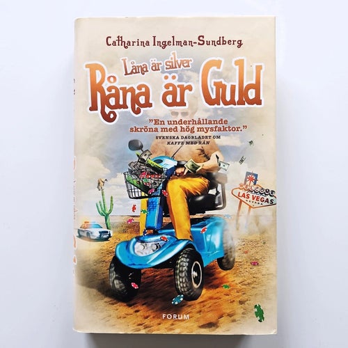 Låna är silver, råna är guld - Catharina Ingelman-Sundberg