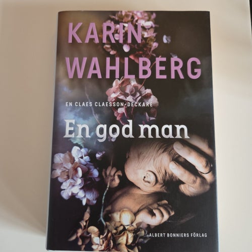 En god man av Karin Wahlberg, 2014