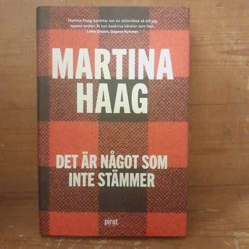 Det är något som inte stämmer - Martina Haag