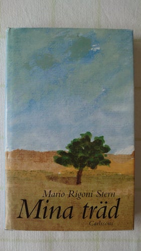 Mina Träd. Rigoni Stern, Mario. 1996.