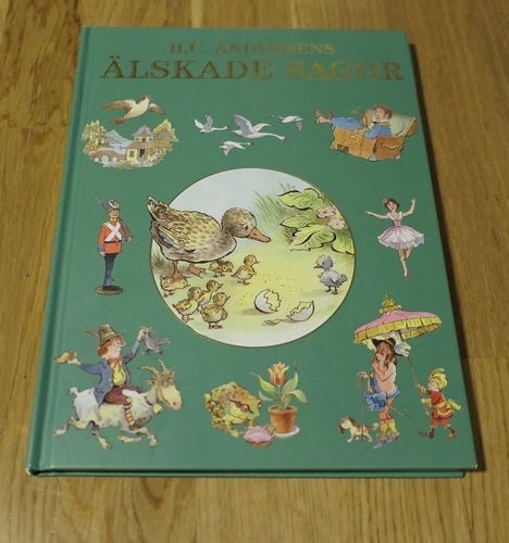 H.C. Andersens ÄLSKADE SAGOR