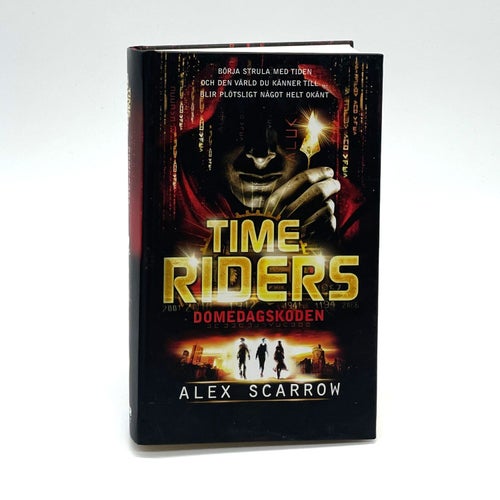Time Riders del 3: Domedagskoden av Alex Scarrow