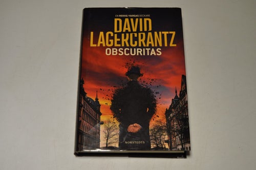 OBSCURITAS - en Rekke/Vargas deckare 1 - David Lagercrantz