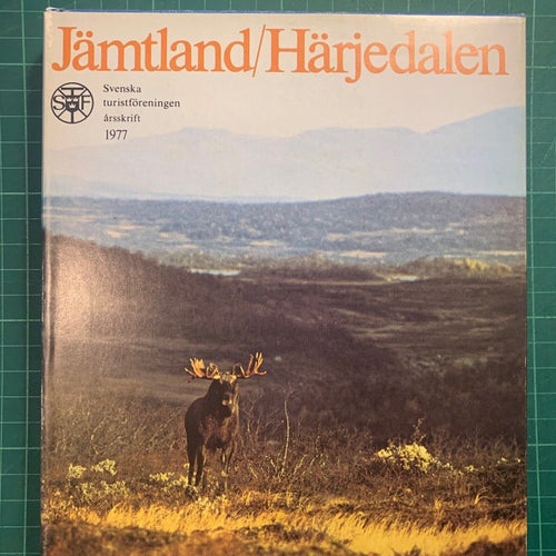 Tjock resebok om ”Jämtland och Härjedalen” (STF:s årsbok 1977)