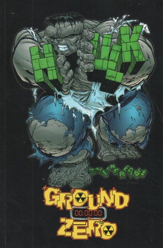 Hulk - Ground Zero - Marvel