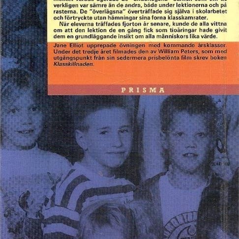 William Peters: Klasskillnaden- ett amerikanskt skol-...