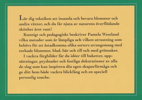 PRYD DITT HEM MED TORKADE VÄXTER - PAMELA WESTLAND - WAHLSTRÖMS - 1993