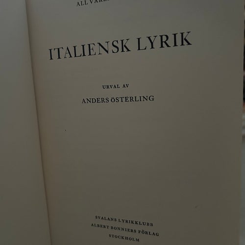 Italiensk Lyrik av urval av Anders Österling, bok, Very Good plus