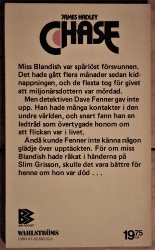 James Hadley Chase : Sällan blommor till bruden