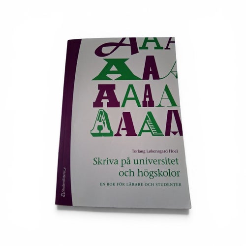 Skriva på universitet och högskolor av Torlaug Løkensgard Hoel, 2010