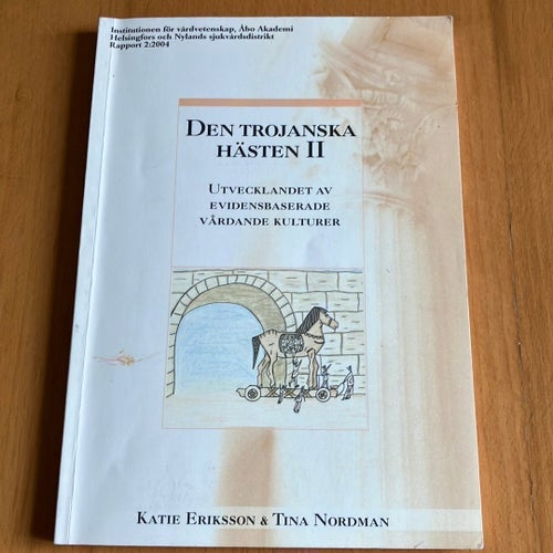 DEN TROJANSKA HÄSTEN II av Katie Eriksson & Tina Nordman, 2004