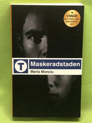 Maskeradstaden / Monciu, Maria