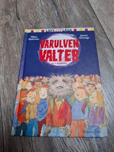 Varulven Valter ny i klassen - Lätt att läsa