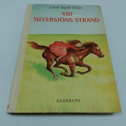 Laura Ingalls Wilder - Vid Silversjöns strand - 1968