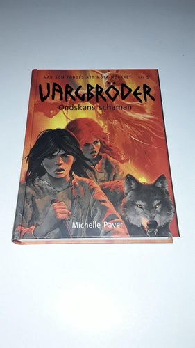 Michelle Paver - Varbröder del 5 - Ondskans schaman