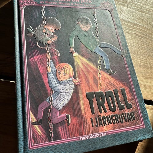 Legenden om Jack - Troll i Järngruvan av Martin Olczak & Anna Sandler 2020 bok