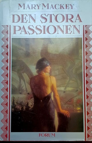 Den stora passionen av Mary Mackey, 1987