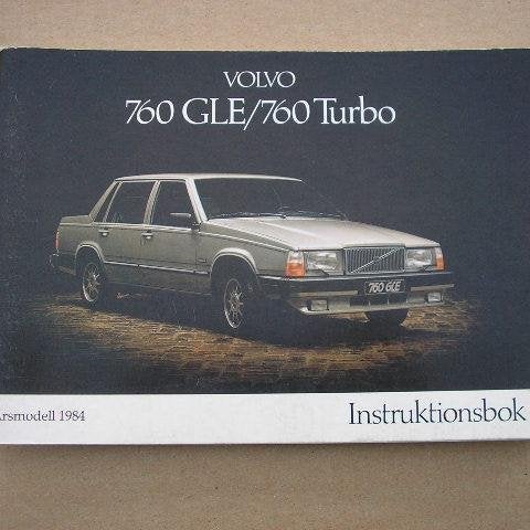 VOLVO Instruktionsbok 760 GLE Turbo 1984