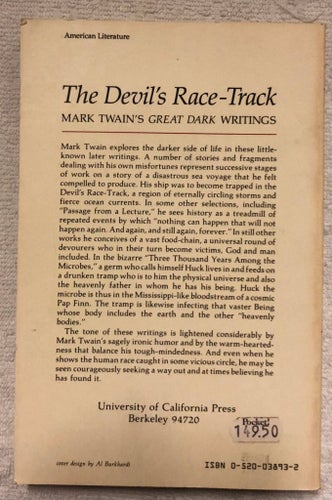 The Devil’s Race-Track: Mark Twain’s Great Dark Writings Softcover
