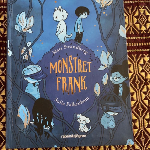 Monstret Frank av Mats Strandberg och Sofia Falkenhem