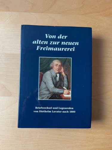 [Frimureri] Von der alten zur neuen Freimaurerei - Diethelm Lavater, 1994