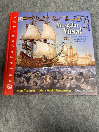 Sven Nordqvist / Mats Wahl - Nu seglar Vasa