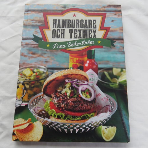 Hamburgare och Texmex - Lena Söderström