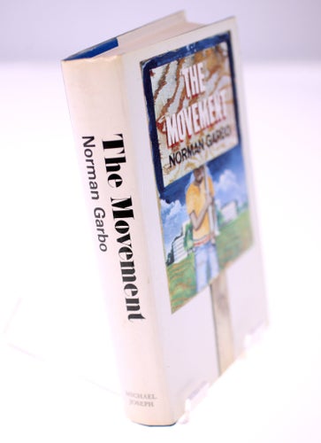 The Movement by Norman Garbo-published 1970 by Michael Joseph Ltd-English-472g