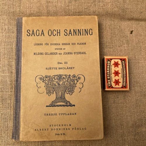 Saga och Sanning: Läsning för svenska gossar och flickor, Hilding Celander och