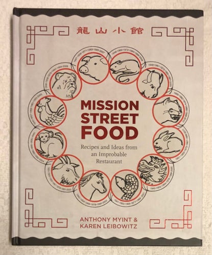 Mission Street Food Hardcover Anthony Myint Karen Leibowitz