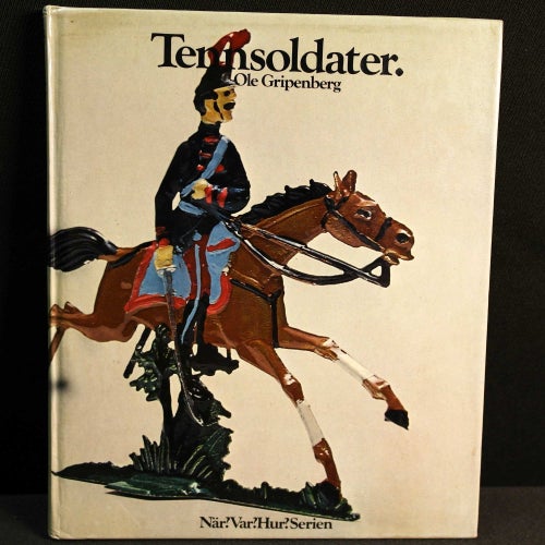 Ole Gripenberg - Tennsoldater