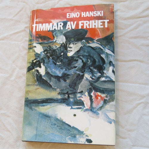Timmar av frihet av Eino Hanski, 1974