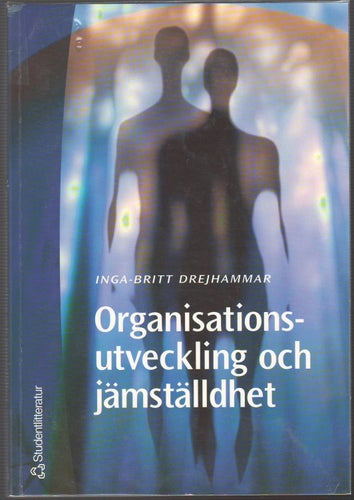 Organisationsutveckling och jämställdhet - Inga-Britt Drejhammar