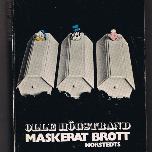 Olle Högstrand: Maskerat brott - 1:a upplagan!