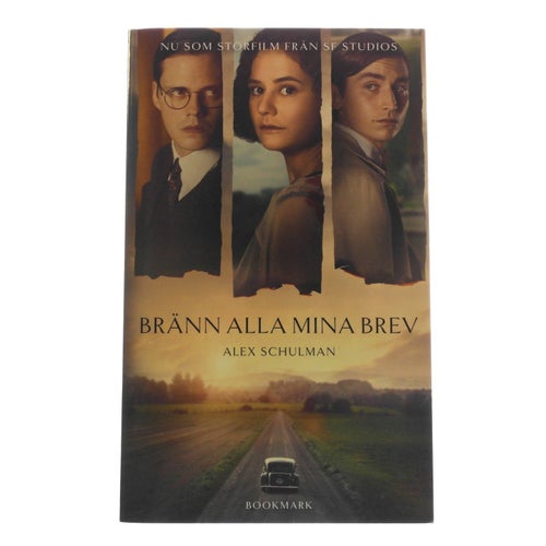 Alex Schulman - Bränn alla mina brev