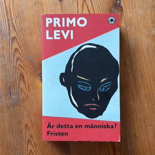Primo Levi - Är detta en människa? / Fristen