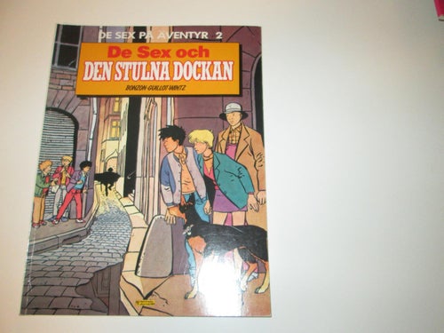 DE SEX PÅ ÄVENTYR 2 DE SEX OCH DEN STULNA DOCKAN TRYCKT 1985