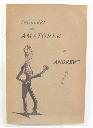 Trolleri för amatörer